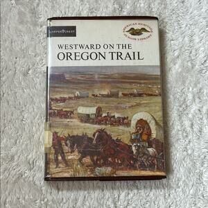 Westward On The Oregon Trail - American Heritage 1962 Junior Library - HC Good